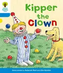 Oxford Reading Tree: Stufe 3: Weitere Geschichten A: Kipper der Clown - Oxford Reading Tree: Level 3: More Stories A: Kipper the Clown