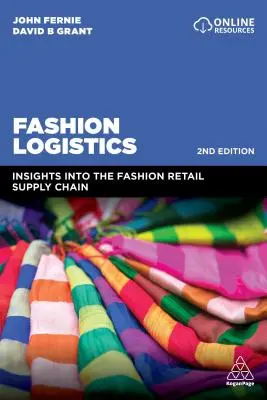 Mode-Logistik: Einblicke in die Lieferkette des Modehandels - Fashion Logistics: Insights Into the Fashion Retail Supply Chain