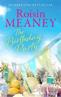 Birthday Party - Eine fesselnde Sommerlektüre von der Bestsellerautorin (Roone Buch 4) - Birthday Party - A spell-binding summer read from the Number One bestselling author (Roone Book 4)