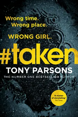 #taken - Falsche Zeit. Falscher Ort. Falsches Mädchen. - #taken - Wrong time. Wrong place. Wrong girl.