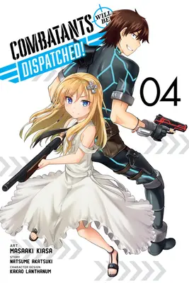 Combatants Will Be Dispatched!, Bd. 4 (Manga) - Combatants Will Be Dispatched!, Vol. 4 (Manga)