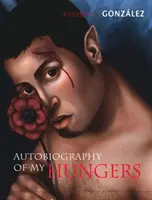 Autobiographie meines Hungers - Autobiography of My Hungers