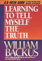 Lernen, mir selbst die Wahrheit zu sagen - Learning to Tell Myself the Truth