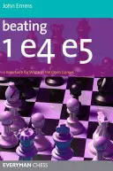 Beating 1e4 e5: Ein Repertoire für Weiß in den Offenen Spielen Zoom Beating 1e4 e5: Ein Repertoire für Weiß in den Offenen Spielen - Beating 1e4 e5: A repertoire for White in the Open Games Zoom Beating 1e4 e5: A repertoire for White in the Open Games