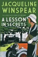 Lesson in Secrets - Die Detektivin Maisie muss sich mit dem Erbe des Großen Krieges auseinandersetzen (Winspear Jacqueline (Autorin)) - Lesson in Secrets - Sleuth Maisie faces subterfuge and the legacy of the Great War (Winspear Jacqueline (Author))