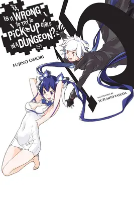 Ist es falsch, Mädchen in einem Dungeon aufzureißen?, Band 15 (Light Novel) - Is It Wrong to Try to Pick Up Girls in a Dungeon?, Vol. 15 (Light Novel)