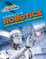 Fortschritte in Robotik und künstlicher Intelligenz - Advances in Robotics and Artificial Intelligence