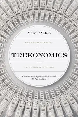 Trekonomie: Die Wirtschaft von Star Trek - Trekonomics: The Economics of Star Trek