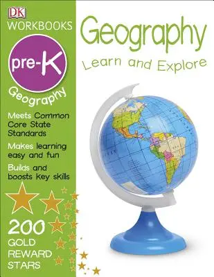 DK Arbeitsbücher: Geographie Pre-K: Lernen und Erforschen - DK Workbooks: Geography Pre-K: Learn and Explore