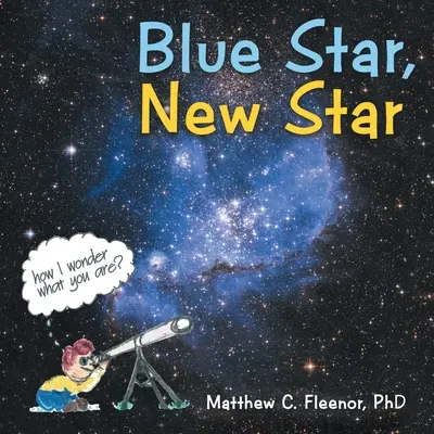 Blauer Stern, neuer Stern - Blue Star, New Star