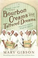 Bourbon Creams und zerfledderte Träume - Bourbon Creams and Tattered Dreams