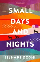 Kleine Tage und Nächte - Auf der Shortlist für den Ondaatje Prize 2020 - Small Days and Nights - Shortlisted for the Ondaatje Prize 2020
