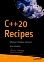 C++20-Rezepte: Ein Problem-Lösungs-Ansatz - C++20 Recipes: A Problem-Solution Approach