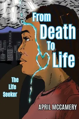 Vom Tod zum Leben: Der Lebenssucher - From Death to Life: The Life Seeker