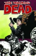 The Walking Dead Band 12: Das Leben unter ihnen - The Walking Dead Volume 12: Life Among Them