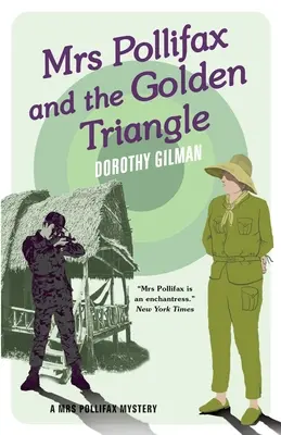 Mrs. Pollifax und das Goldene Dreieck - Mrs Pollifax and the Golden Triangle