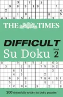 The Times Difficult Su Doku Buch 2: 200 herausfordernde Rätsel aus der Times (the Times Su Doku) - The Times Difficult Su Doku Book 2: 200 Challenging Puzzles from the Times (the Times Su Doku)