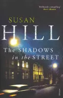 Schatten auf der Straße - Simon Serrailler Buch 5 - Shadows in the Street - Simon Serrailler Book 5