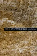 Freud und der Schauplatz des Traumas - Freud and the Scene of Trauma