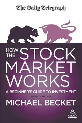 Wie der Aktienmarkt funktioniert: Ein Leitfaden für Einsteiger - How the Stock Market Works: A Beginner's Guide to Investment