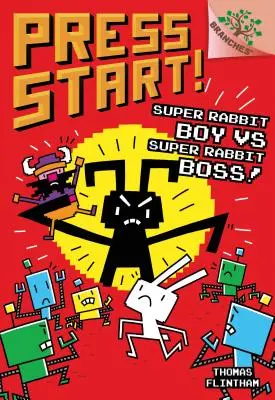 Super Rabbit Boy vs. Super Rabbit Boss! ein Zweigbuch (Press Start! #4) (Bibliotheksausgabe), 4: Ein Zweigbuch - Super Rabbit Boy vs. Super Rabbit Boss! a Branches Book (Press Start! #4) (Library Edition), 4: A Branches Book