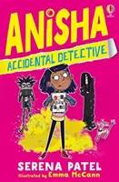 Anisha, Detektivin aus Versehen - Anisha, Accidental Detective