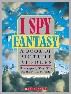 Ich spioniere der Fantasie nach: Ein Buch mit Bilderrätseln - I Spy Fantasy: A Book of Picture Riddles