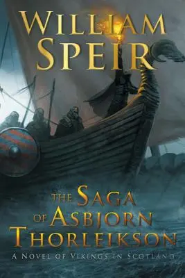 Die Saga von Asbjorn Thorleikson - The Saga of Asbjorn Thorleikson