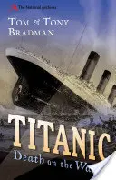 Titanic - Tod auf dem Wasser - Titanic - Death on the Water