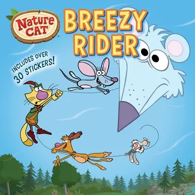 Naturkatze: Breezy Rider - Nature Cat: Breezy Rider