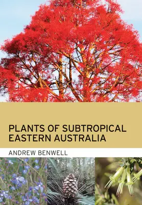 Pflanzen des subtropischen Ostaustraliens - Plants of Subtropical Eastern Australia