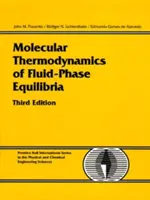 Molekulare Thermodynamik von Flüssigkeits-Phasen-Gleichgewichten - Molecular Thermodynamics of Fluid-Phase Equilibria