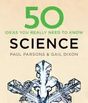 50 wissenschaftliche Ideen, die Sie wirklich wissen müssen - 50 Science Ideas You Really Need to Know