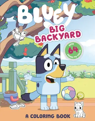 Großer Hinterhof: Ein Ausmalbuch - Big Backyard: A Coloring Book