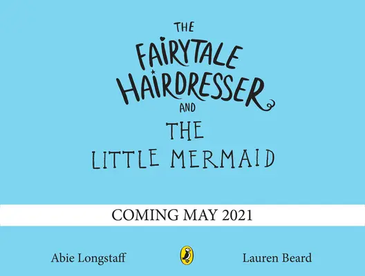 Märchenfriseur und die kleine Meerjungfrau - Neuauflage - Fairytale Hairdresser and the Little Mermaid - New Edition