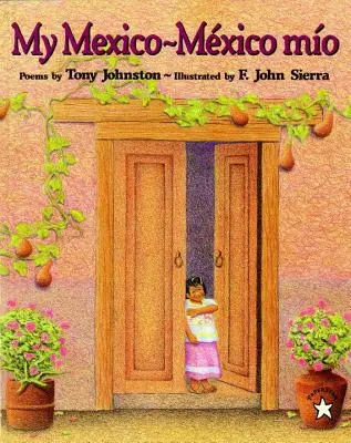 Mein Mexiko / Mexico Mio - My Mexico / Mexico Mio