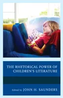 Die rhetorische Kraft der Kinderliteratur - The Rhetorical Power of Children's Literature