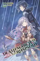 Todesmarsch in die Parallelwelt Rhapsodie, Bd. 13 (Light Novel) - Death March to the Parallel World Rhapsody, Vol. 13 (Light Novel)
