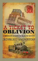 Eine Fahrkarte ins Vergessen - A Ticket to Oblivion