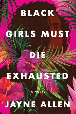 Schwarze Mädchen müssen erschöpft sterben - Black Girls Must Die Exhausted