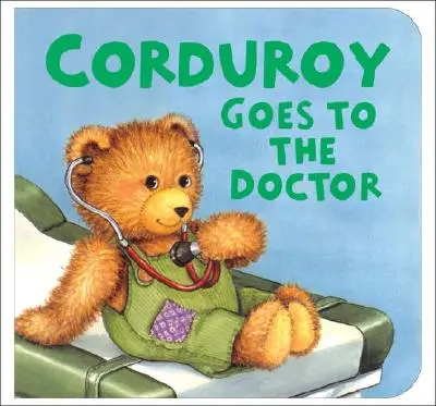 Kordel geht zum Arzt (Lg Format) - Corduroy Goes to the Doctor (Lg Format)