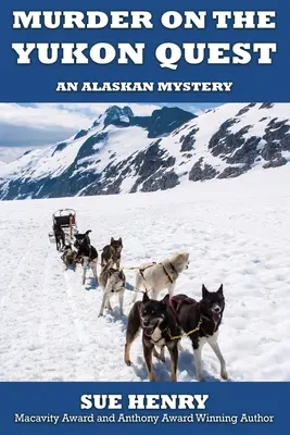 Mord auf der Suche nach dem Yukon - Murder on the Yukon Quest