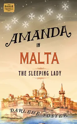 Amanda in Malta, 8: Die schlafende Dame - Amanda in Malta, 8: The Sleeping Lady