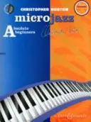 Microjazz for Absolute Beginners: Neue Ausgabe für Klavier - Microjazz for Absolute Beginners: New Edition for Piano