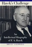 Hayek's Herausforderung: Eine intellektuelle Biographie von F.A. Hayek - Hayek's Challenge: An Intellectual Biography of F.A. Hayek