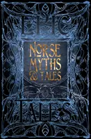 Nordische Mythen und Erzählungen: Epische Erzählungen - Norse Myths & Tales: Epic Tales