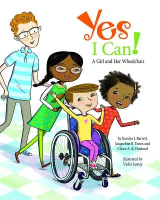 Ja ich kann!: Ein Mädchen und ihr Rollstuhl - Yes I Can!: A Girl and Her Wheelchair