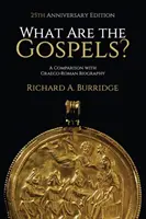 Was sind die Evangelien?: Ein Vergleich mit der griechisch-römischen Biographie - What Are the Gospels?: A Comparison with Graeco-Roman Biography
