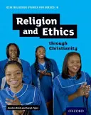 GCSE Religiöse Studien für Edexcel B: Religion und Ethik durch das Christentum - GCSE Religious Studies for Edexcel B: Religion and Ethics through Christianity