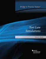 Simulationen zum Deliktsrecht - Brücke zur Praxis - Tort Law Simulations - Bridge to Practice